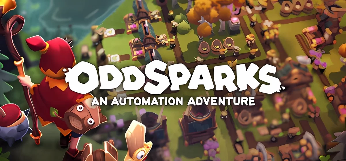 Oddsparks: An Automation Adventure v0.2.S22497