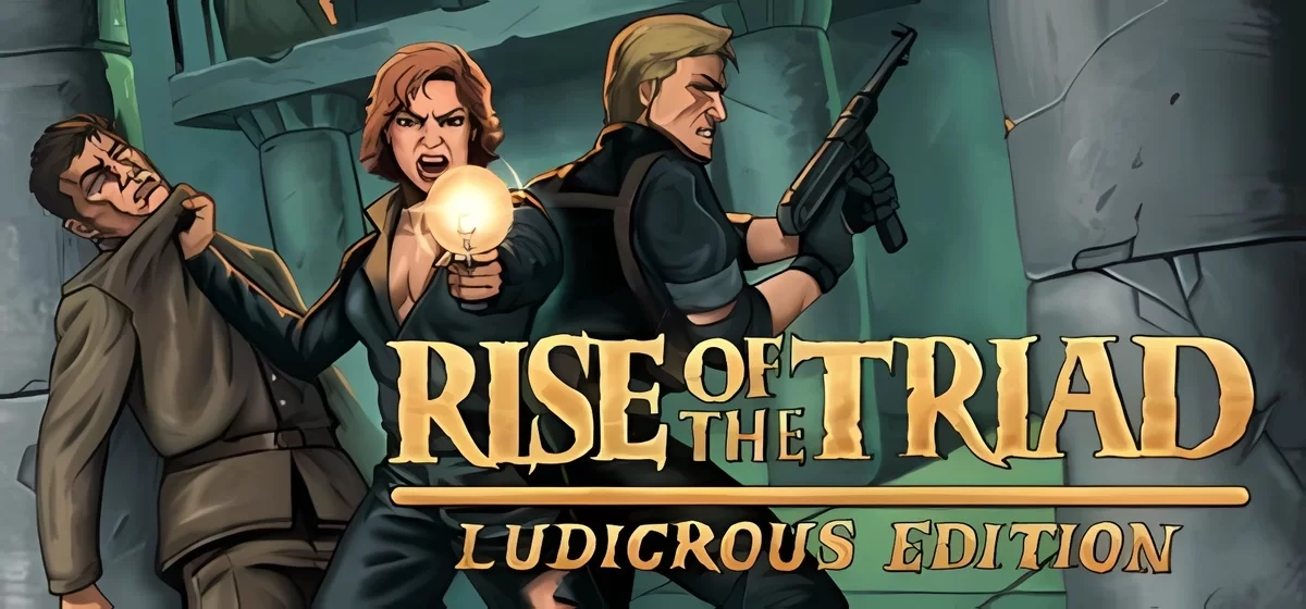 Rise of the Triad: Ludicrous Edition v1.1.2952