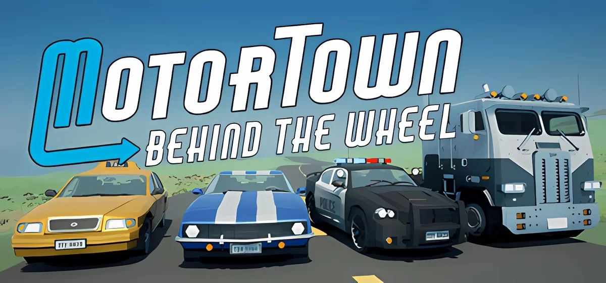 Motor Town: Behind the wheel v0.7.8