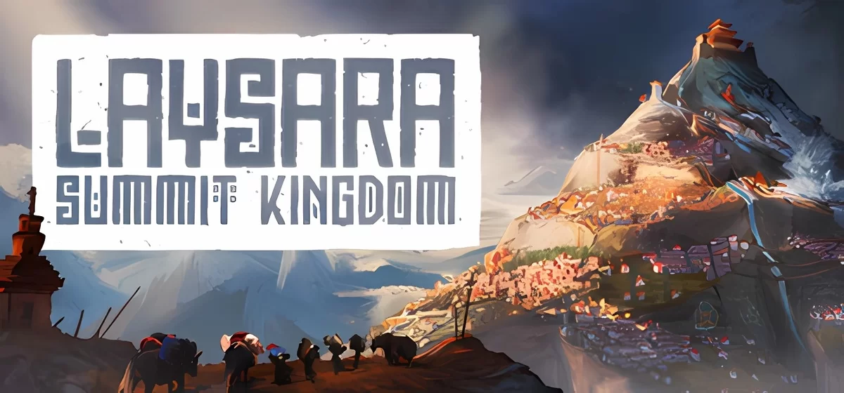 Laysara: Summit Kingdom Build 15242398