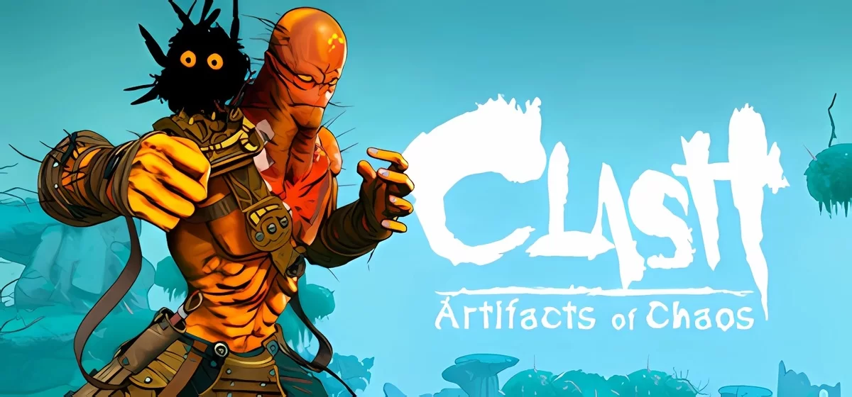 Clash: Artifacts of Chaos v28790