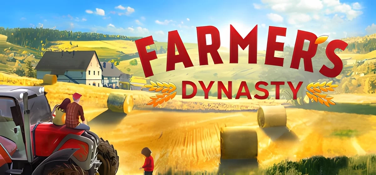 Farmer's Dynasty v18.04.2024