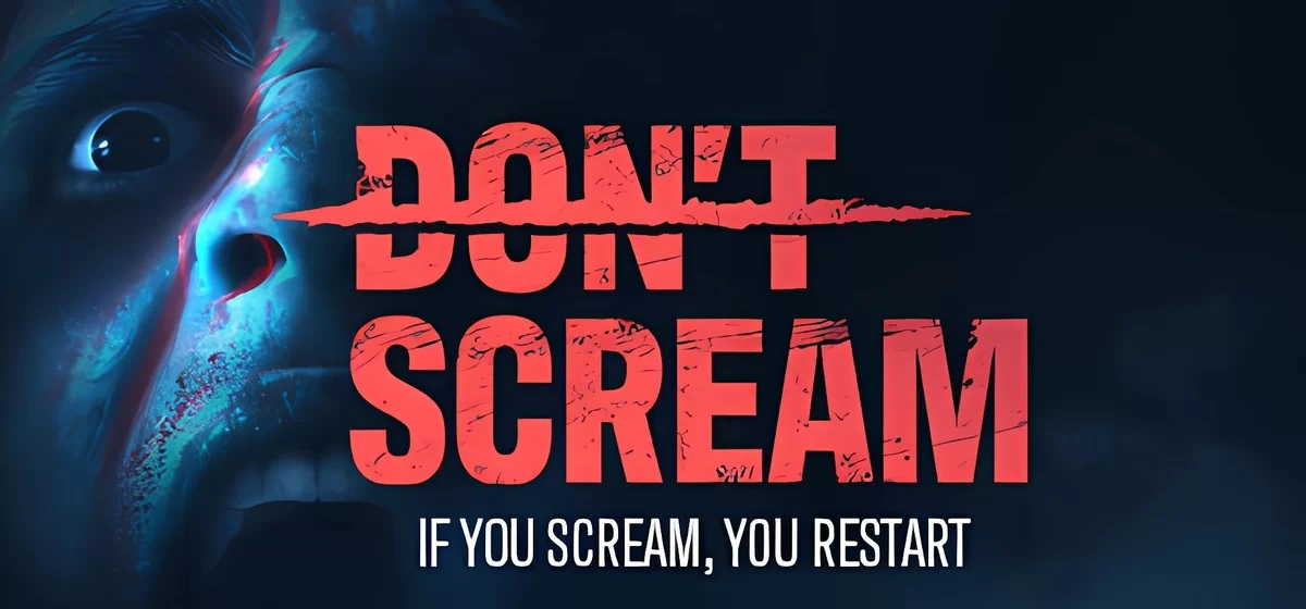 DON'T SCREAM v09.04.2024