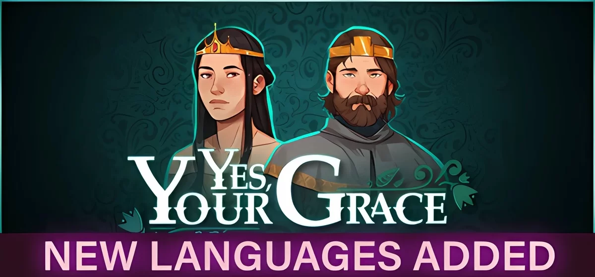 Yes, Your Grace v1.0.20