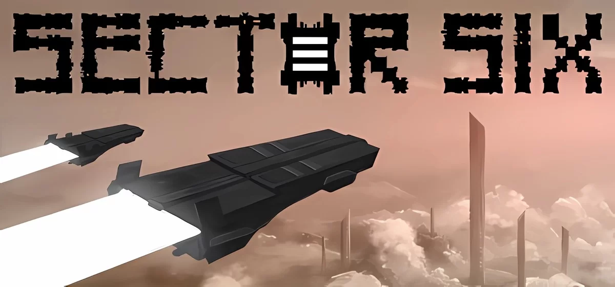 Sector Six v24.04.2024