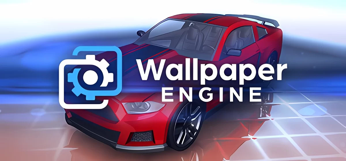 Wallpaper Engine v11.07.2024