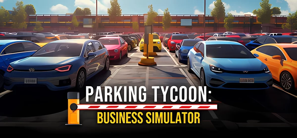 Parking Tycoon: Business Simulator v20240502