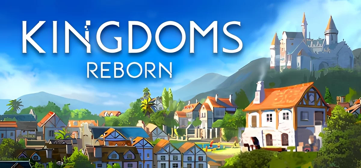 Kingdoms Reborn v0.235