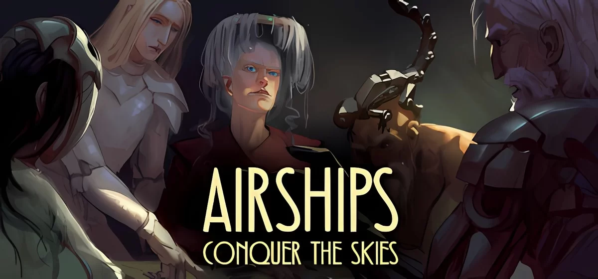 Airships: Conquer the Skies v1.2.7.3g