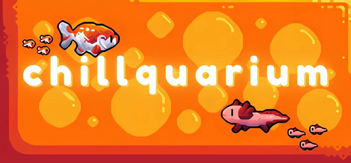 Chillquarium v1.2.1