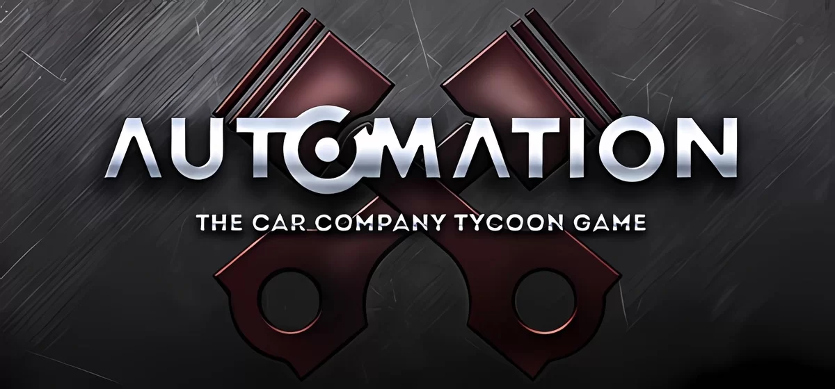 Automation: The Car Company Tycoon Game Build 15110129