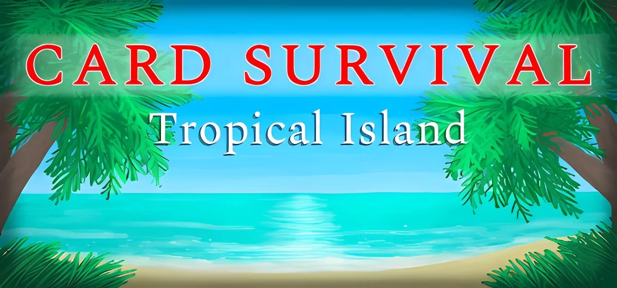 Card Survival: Tropical Island v1.05ab