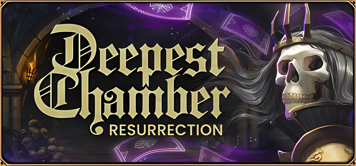 Deepest Chamber: Resurrection v1.083