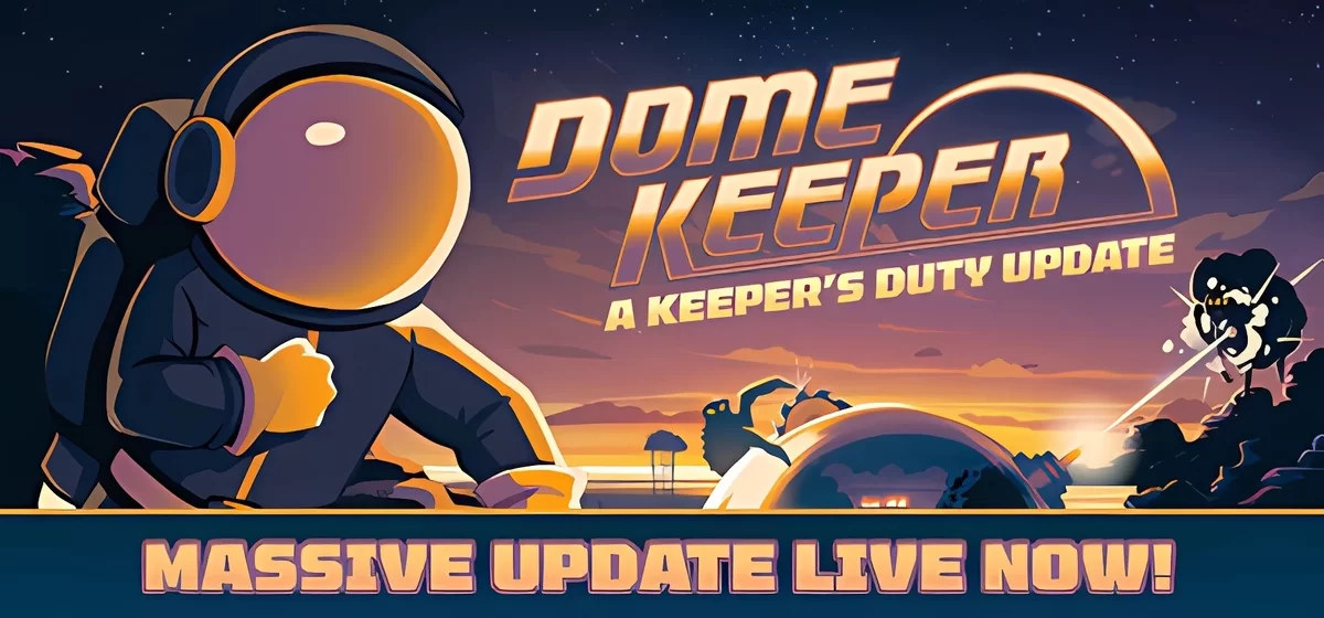 Dome Keeper v4.0.4