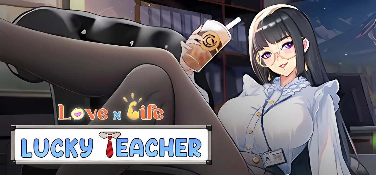 Love n Life Lucky Teacher v3.1.1 v24.7.0d v24.7.0d