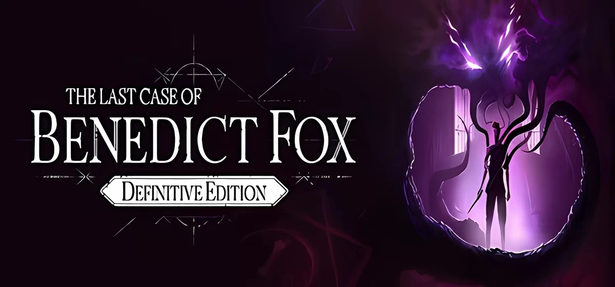 The Last Case of Benedict Fox v1.40.2.0