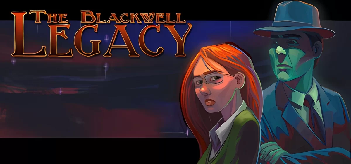 The Blackwell Legacy v30.07.2024