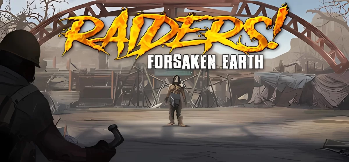 Raiders! Forsaken Earth v1.4.7