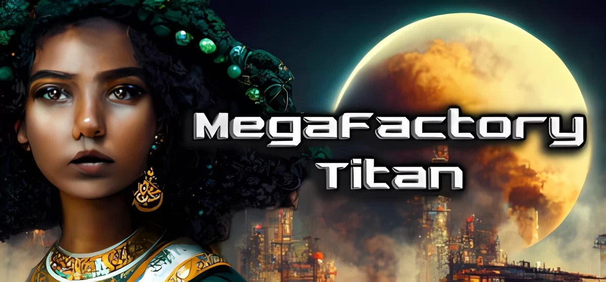 MegaFactory Titan v0.9.1.0