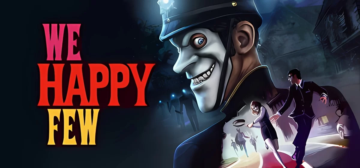 We Happy Few v1.9.88874