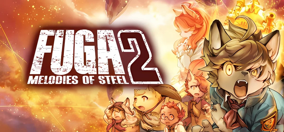 Fuga Melodies of Steel 2 v1.30