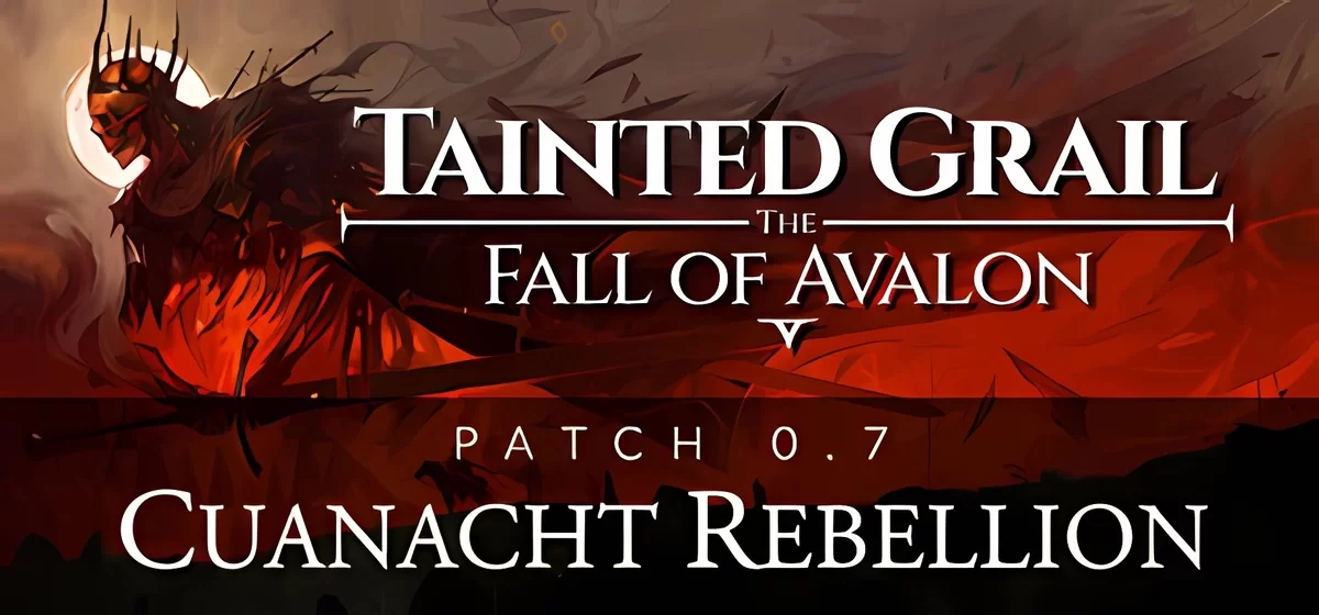 Tainted Grail The Fall of Avalon v0.59cba