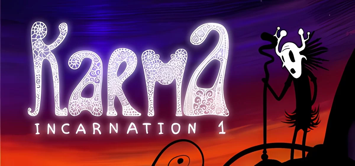 Karma Incarnation 1 v21.10.2024