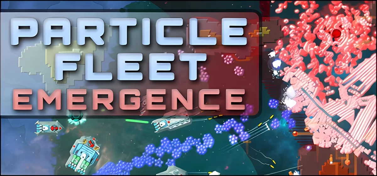 Particle Fleet Emergence v1.1