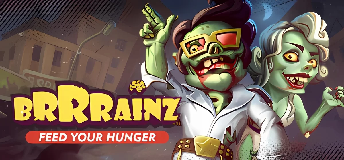 Brrrainz Feed your Hunger v26.06.2019