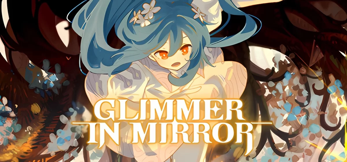 Glimmer in Mirror v0.7.2.005