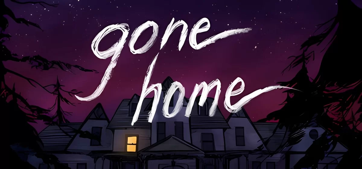 Gone Home v29.01.2020