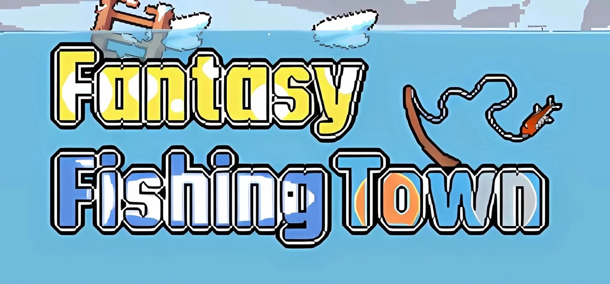 Fantasy Fishing Town v1.2.7.3