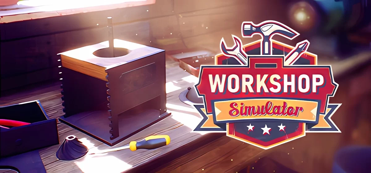 Workshop Simulator v1.3.13977