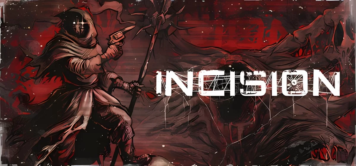 INCISION v0.4.5.121