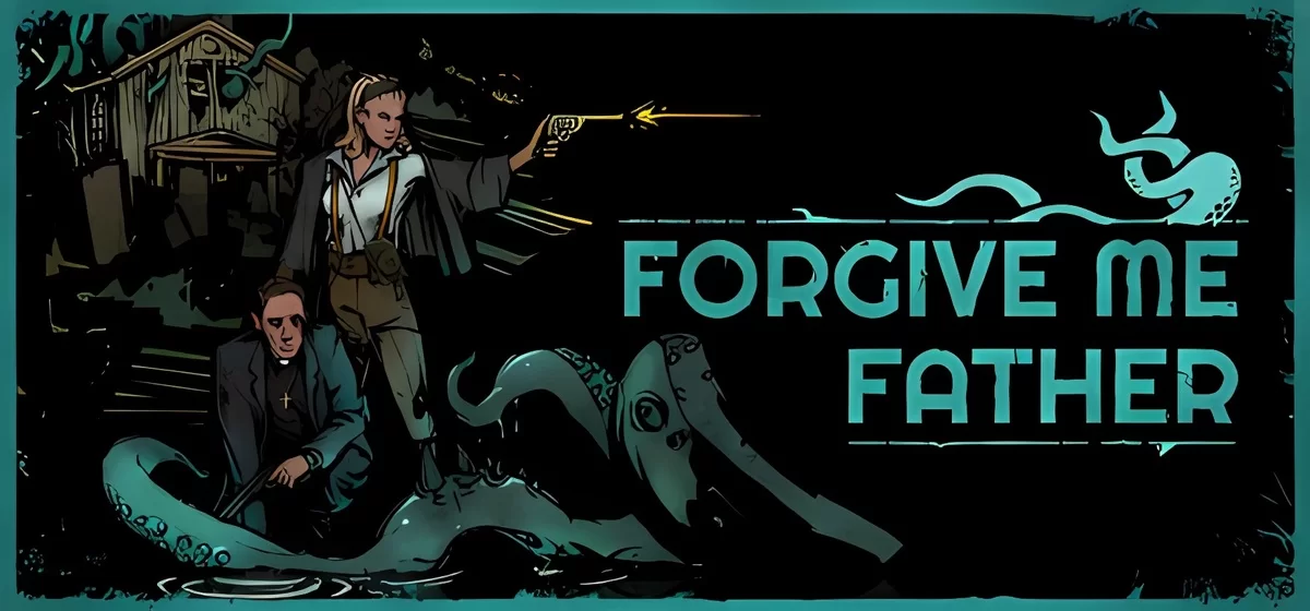 Forgive Me Father v1.4.4.60