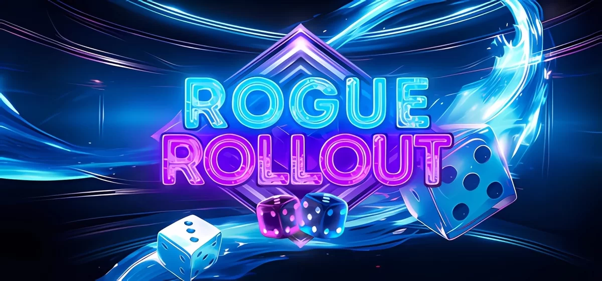 Rogue Rollout Build 15697477