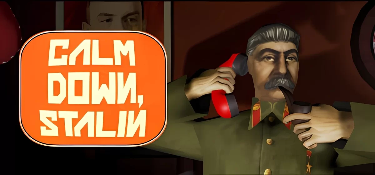 Calm Down Stalin v1.0.6