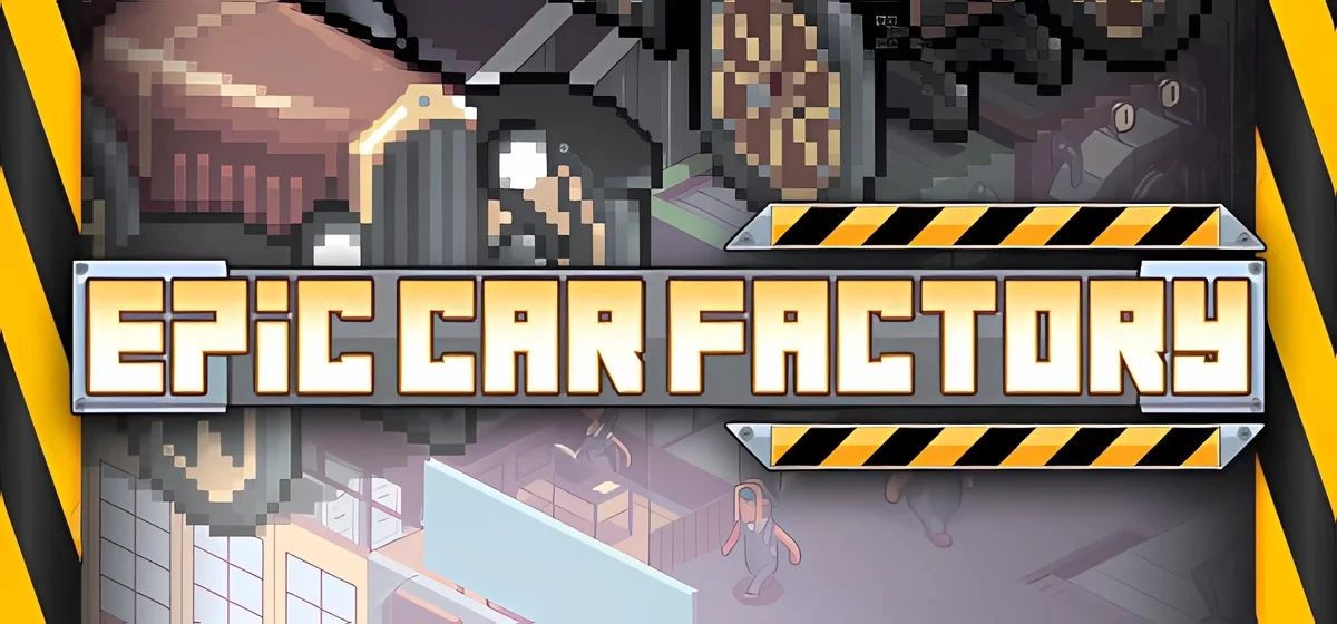 Epic Car Factory v1.02