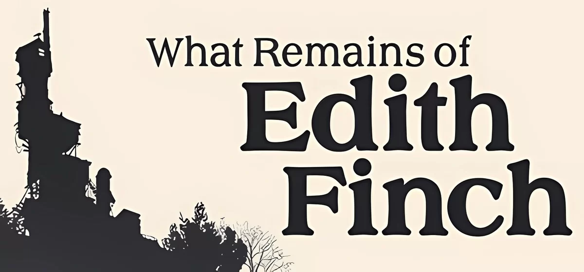 What Remains of Edith Finch v1.0.0.0