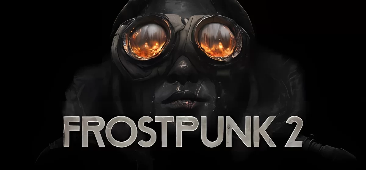 Frostpunk 2 v1.0.5