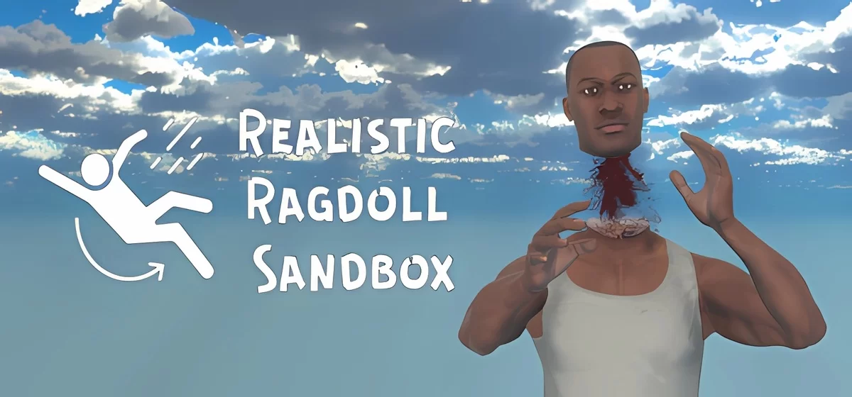 Realistic Ragdoll Sandbox v11a