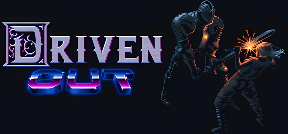 Driven Out v3.8