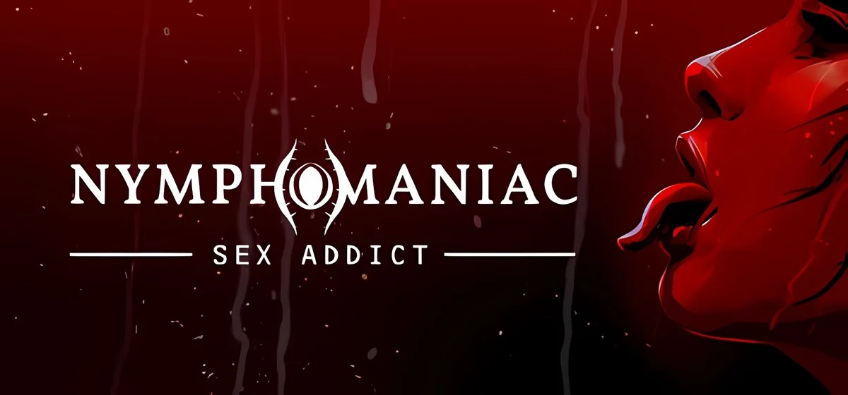 Nymphomaniac - Sex Addict v11937
